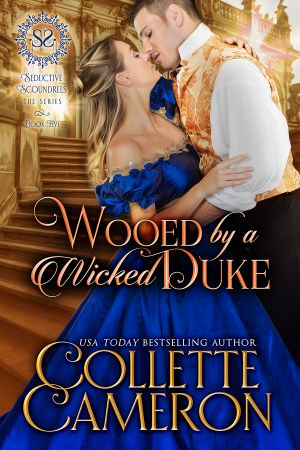 [Seductive Scoundrels 05] • Wooed by a Wicked Duke